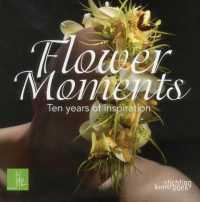 Life 3 – Flower Moments – Ten years of inspiration